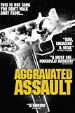 Aggravated Assault [DVD]