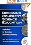 Designing Coherent Science Education: Implications for Curriculum, Instruction, and Policy (Technology, Education--Connections Series)