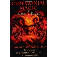 Ceremonial Magic & the Power of Evocation