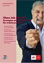 Ohne Job mit 45+: Strategien und Perspektiven für Arbeitssuchende