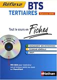 Management des entreprises Economie g�n�rale Droit BTS Tertiaires : Tout le cours en fiches (1C�d�rom)