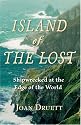 Island of the Lost: Shipwrecked at the Edge of the World