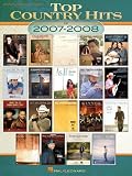 Top Country Hits of 2007-2008