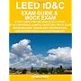 LEED ID&C Exam Guide: A Must-Have for the LEED AP &hellip by Gang Chen