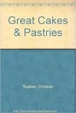 Great cakes & pastries