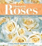 Amazon / Creative Homeowner: Complete Roses: Featuring 100 Easy-Growing Favorites (Field Roebuck Mr.)