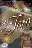Mi Toro (Destination Pleasure)