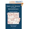 Eros and Magic in the Renaissance (Chicago Original Paperback)