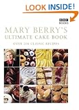 Mary Berry's Ultimate Cake Book (Second Edition): Over 200 Classic Recipes