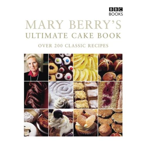 Click to buy Mary Berrys Ultimate Cake Book Mary Berrys Ultimate Cake Book