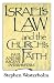 Israel's Law and the Church's Faith: Paul and His Recent Interpreters