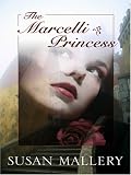 The Marcelli Princess (Marcelli Sisters)