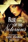 Rise of the Notorious (A Vasser Legac...