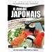 Je cuisine japonais - 14 recettes faciles a realiser