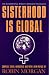 Sisterhood is Global: The International Women's Movement Anthology