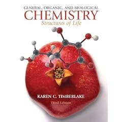General, Organic, and Biological Chemistry: Structures of Life