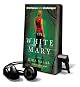 The White Mary: A Novel