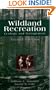 Wildland Recreation: Ecology and Management, 2nd Edition