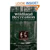 Wildland Recreation: Ecology and Management, 2nd Edition