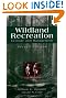 Wildland Recreation: Ecology and Management, 2nd Edition
