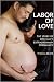 Labor of Love