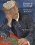 Cezanne to Van Gogh The Collection of Doctor Gachet