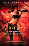 Click here to read the review of Vicious Grace by M. L. N. Hanover