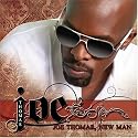 Joe Thomas , New Man LIMITED EDITION CD Includes 3 Bonus Songs: "Approach", 'I Will Again" & "Triple Black Room"