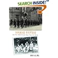 Brave Deeds: How One Family Saved Many People from the Nazis by Ann Alma