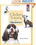 Clicker Training for Obedience: Shaping Top Performance-Positively