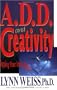 A.D.D. and Creativity: Tapping Your Inner Muse