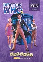 Doctor Who - End Game (Complete Eighth Doctor Comic Strips Vol. 1)