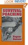 Survival Poaching