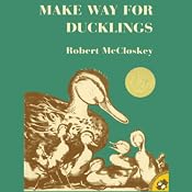 Make Way for Ducklings | [Robert McCloskey]