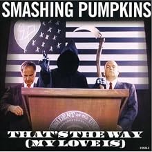That's the Way (My Love Is)