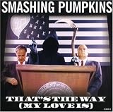 That S the Way [My Love Is]