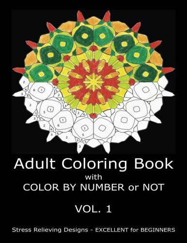 Adult Coloring Book with COLOR BY NUMBER or NOT