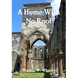 A Home With No Roof