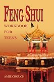 Feng Shui Workbook for Teens Knowing God: Walking through the Book of Books