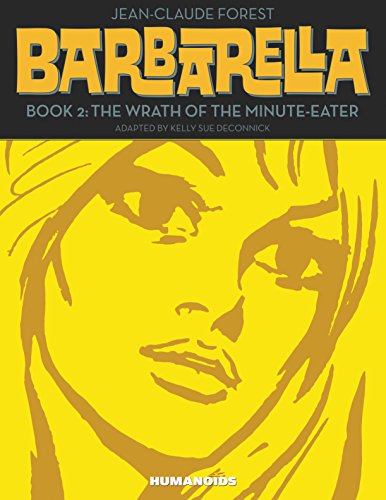 Barbarella #2 : Book 2: The Wrath of the Minute-Eater