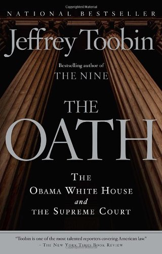 The Oath: The Obama White House and The Supreme Court