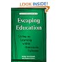 Escaping Education: Living As Learning Within Grassroots Cultures, Second Edition|