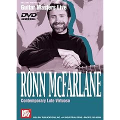 Mel Bay presents Ronn McFarlane - Contemporary Lute Virtuoso