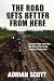 Books : The Road Gets Better From Here