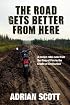 The Road Gets Better From Here