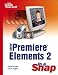 Books : Adobe Premiere Elements 2 in a Snap