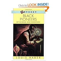 Black Pioneers of Science and Invention by Louis Haber
