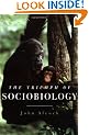 The Triumph of Sociobiology