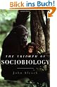 The Triumph of Sociobiology
