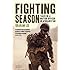 Fighting Season: Tales of a British Officer in Afghanistan
